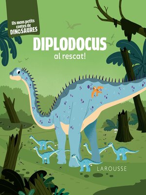cover image of Diplodocus al rescat!